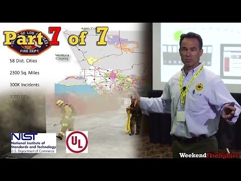 Part 7 of 7: (Organizational Change) NIST & UL Research on Fire Behavior