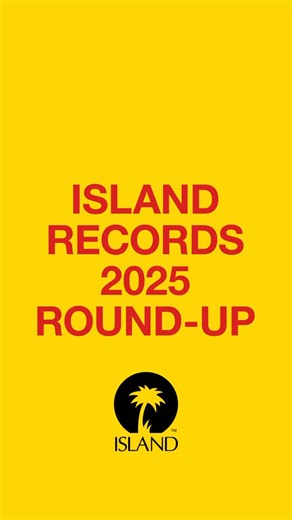 2025 started strong. New releases, TV debuts and the first chart treble in 10 years! ✨ #Island2025RoundUp | Island Records UK