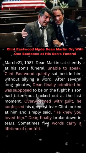Clint Eastwood Made Dean Martin Cry With One Sentence at His Son's Funeral #viral #shortvideo #fyp