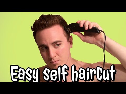 HOW TO CUT YOUR OWN HAIR MEN - HAIRCUT AT HOME - SELF HAIRCUT FOR MEN