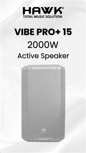 VIBE PRO+15 II 2000 Watt II Active Speaker