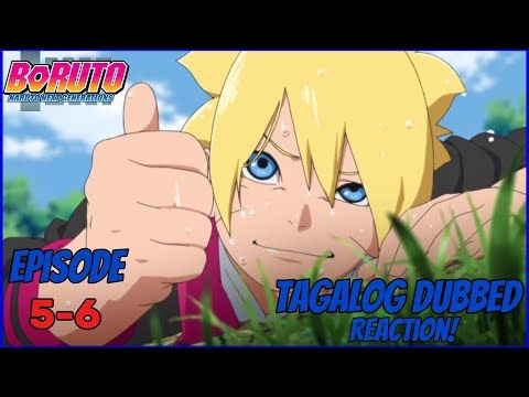 Boruto | Episode 5-6 | Tagalog Dubbed | Reaction