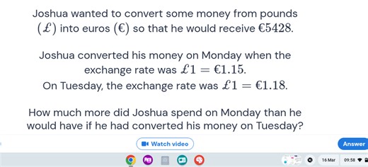 Joshua wanted to convert some money from pounds (£) into euros ... | Filo