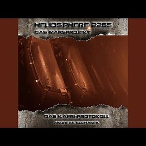 Kapitel 3 - Heliosphere 2265 - Das Marsprojekt 3 - Das Kaeri Protokoll