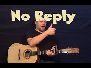No Reply (The Beatles) Easy Strum Guitar Lesson How to Play Tutorial