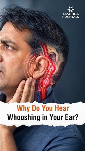 What Causes a Rushing Sound in Your Ear? | Dr. T. Mounika