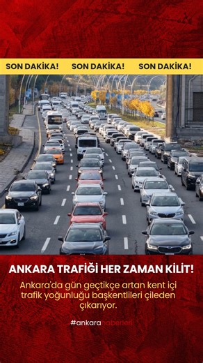 Ankara trafiği her zaman kilit! Ankara'da gün geçtikçe artan kent içi trafik yoğunluğu başkentlileri çileden çıkarıyor. | Ankara Haberleri