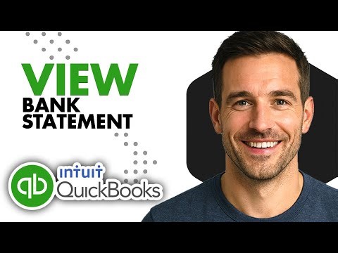 How To View Bank Statement In QuickBooks (Easiest Way)(2026 Guide)