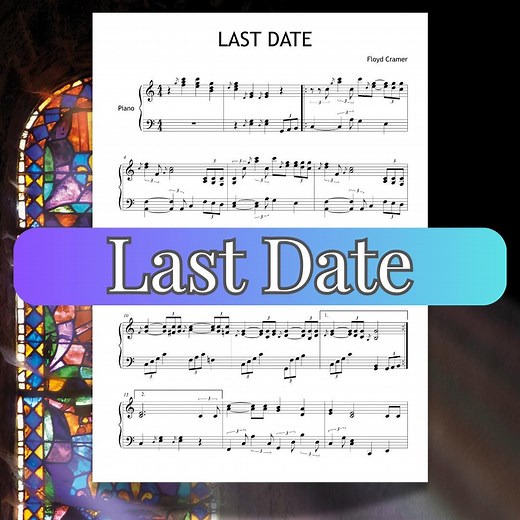 Last Date - Piano Sheet Music PDF in C Major | Floyd Cramer Style Solo for Intermediate Players - Etsy