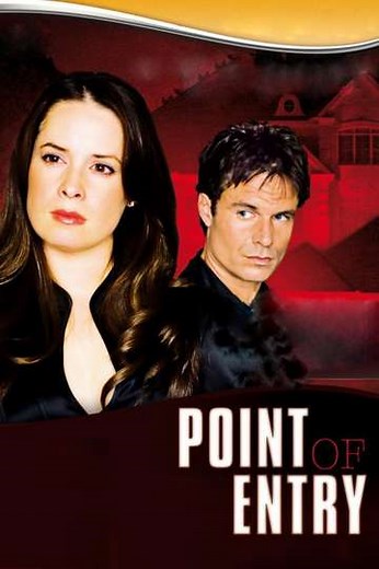 Point of Entry (2007) - Movie