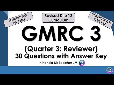 GMRC 3 Quarter 3 Periodic Test Reviewer with Answer Key REVISED KTO12