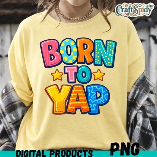 Born to Yap PNG: Doodle Spring Mama Png Girly Trendy Catch Phrase Boutique Hand Lettered Png (digital Download) - Etsy