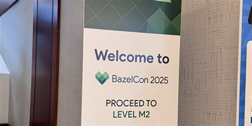 BazelCon 2025 recap