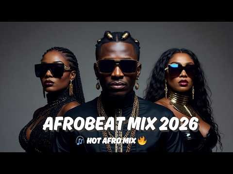Vol. 14 | Afrobeat Heat 2026 ✨ Feel The Rhythm of Africa