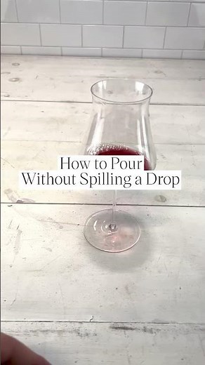 How to Pour Wine Without Spilling a Drop