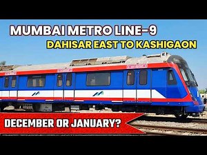 Dahisar to Kashigaon: Phase 1 Opening Date & Stations | Line 9 Detail Information and Route