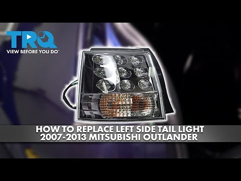 How to Replace Left Side Tail Light 2007-2013 Mitsubishi Outlander