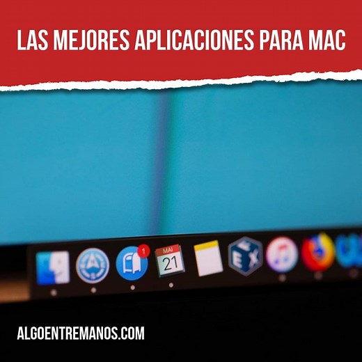 Los programas para Mac indispensables que siempre instalo en mi ordenador