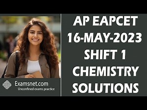 AP EAPCET 16 May 2023 shift 1 Chemistry solved papers for all questions