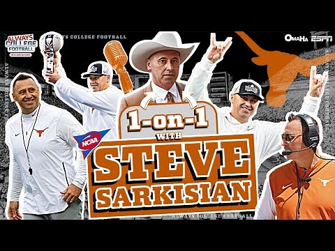 All About TEXAS: Steve Sarkisian & Greg McElroy FULL INTERVIEW 🏈 | Always College Football