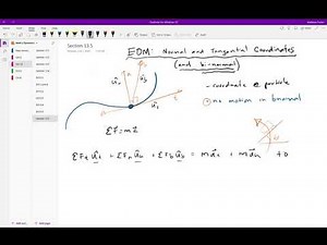 Section 13.5: EOM in Normal, Tangential and Binormal Coordinates - Engineering Dynamics - Matt Pusko