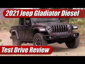 2021 Jeep Gladiator Rubicon EcoDiesel: Test Drive Review