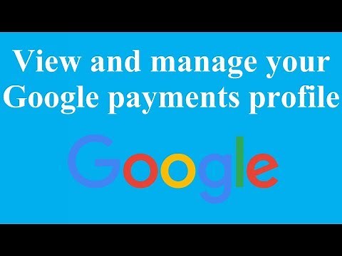 View and manage your Google payments profile