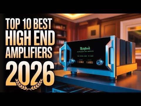 Top 10 Best High-End Amplifiers 2026 | Ultimate Audiophile Power & Precision