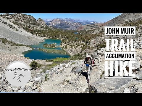 John Muir Trail Acclimation Hike - Duck Lake from Coldwater Campground ‪@CzyzAdventures‬