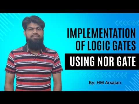 Digital Logic Design | Implementation of Logic Gates using NOR Gate | Lecture 7 in Urdu/Hindi