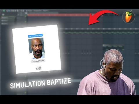 SIMULATION BAPTIZE - Kanye West (FL Studio Remake)