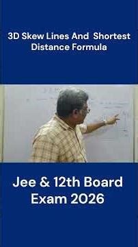 🔥 Skew Lines & Shortest Distance Between Two Lines | 3D Geometry | Class 12 & JEE 2026 🔥|Sushil Sir