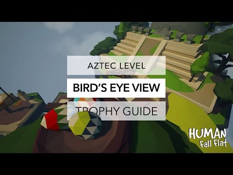 Human Fall Flat: Bird's Eye View Trophy Guide