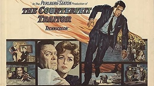 The Counterfeit Traitor ~ William Holden-Lilli Palmer (George Seaton 1962)