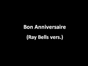 Bon Anniversaire ! (Ray Bells et son Orchestre) 1968