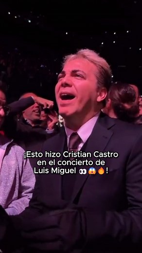 1M views · 42K reactions | Cristian Castro en primera fila en el concierto de Luis Miguel #CristianCastro #LuisMiguel | Pao Carolina Soprano Vocal Coach | Facebook