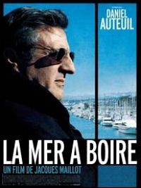 La mer à boire - Film 2012 - Cinetrafic