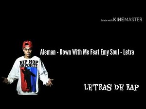 ALEMAN - DOWN WITH ME FEAT EMY SOUL - LETRA