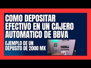 Como hacer Deposito en Cajero Automatico BBVA 2026