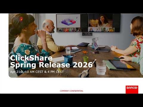 ClickShare Spring Release Webinar 2026