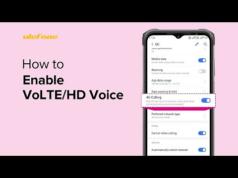 How to Enable VoLTE/HD Voice on your Ulefone Smartphone
