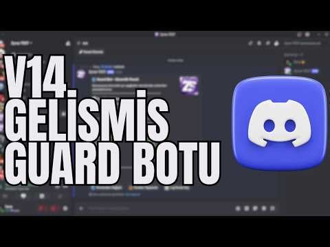 DİSCORD V14 GELİŞMİŞ GUARD BOT ALTYAPISI | 2026