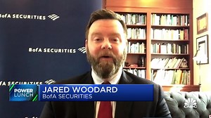 Watch CNBC's full interview with Bank of America's Jared Woodard