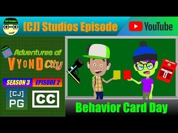 Behavior Card Day - The Adventures of Vyond City (S3 E2) - -CJ- Studios