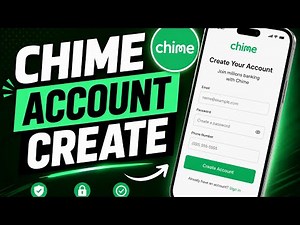 Chime account create. Easy create chime account 2026.