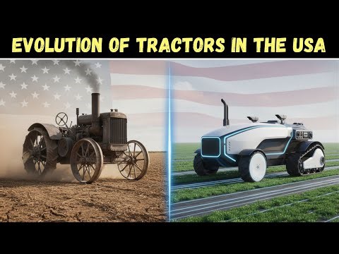 The Rise of Tractor Giants 🚜 Evolution of U.S. Farming Machines