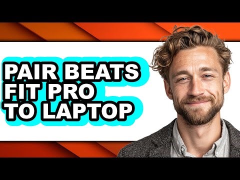 How to Pair Beats Fit Pro to Laptop (only Way)