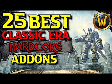 25 BEST Addons you NEED for Classic Era & Hardcore WoW