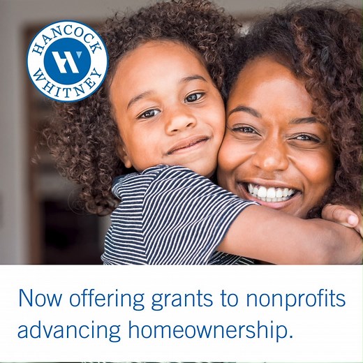 In partnership with the Greater New Orleans Foundation, Hancock Whitney is accepting competitive grant applications from eligible nonprofit organizations that promote access to homeownership, affordable housing development and housing rehabilitation across the five Gulf States Hancock Whitney serves. Visit https://www.gnof.org/program/hancock-whitney-opportunity-grant/ | Hancock Whitney