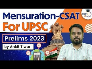 CSAT - Mensuration | UPSC Prelims 2023 | CSAT Simplified | UPSC IAS | StudyIQ